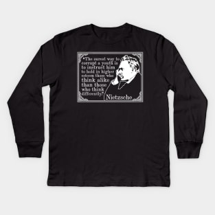 Friedrich Nietzsche "The Surest Way To Corrupt A Youth" Quote Kids Long Sleeve T-Shirt